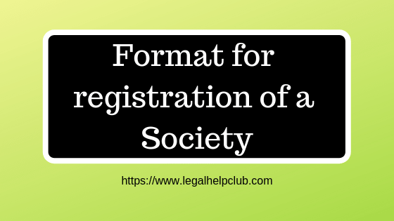 Draft for Society NGO | Format for registration of a Society | Society Registration Draft